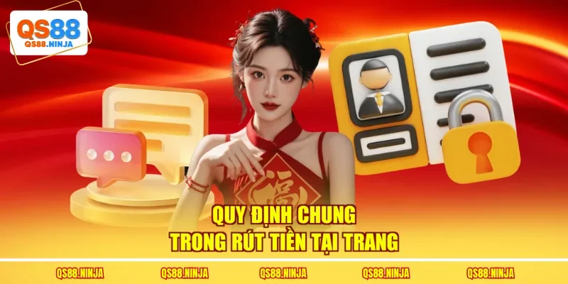 Quy định chung trong rút tiền tại trang 