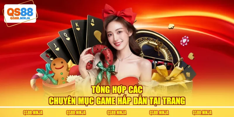 Tổng hợp các chuyên mục game hấp dẫn tại trang